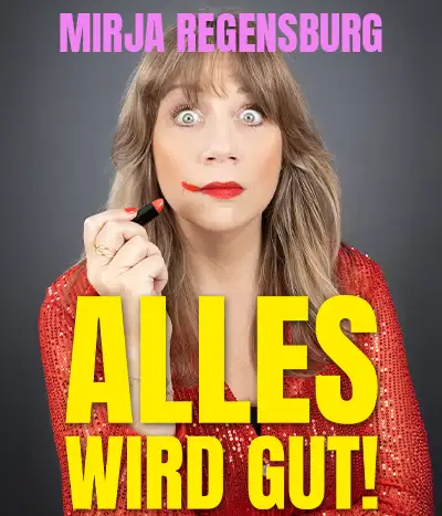 mirja regensburg alles wird gut live comedy tour.webp